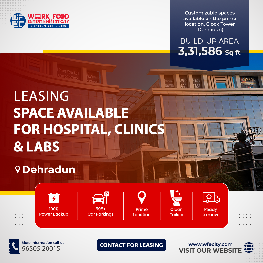 Hospital, Clinics and Labs Space For Rent/Lease In Dehradun