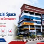 Commercial Space for Lease in Dehradun: The Best Choice for Your Growing Business