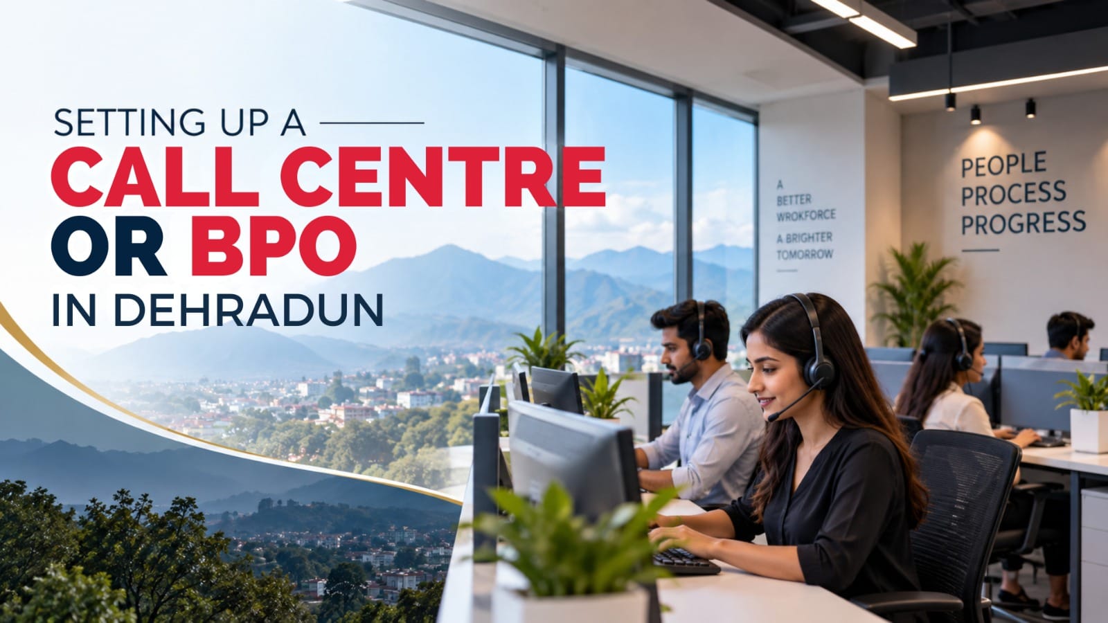 Setting Up a Call Centre or BPO in Dehradun