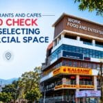 What Restaurants and Cafes Should Check Before Selecting Commercial Space in Dehradun
