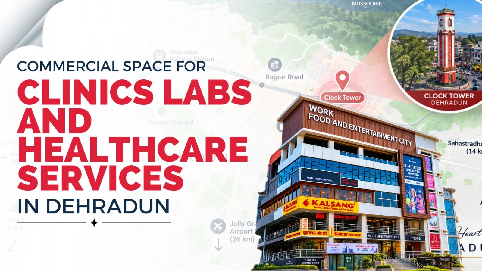 Commercial Space for Clinics, Labs, and Healthcare Services in Dehradun