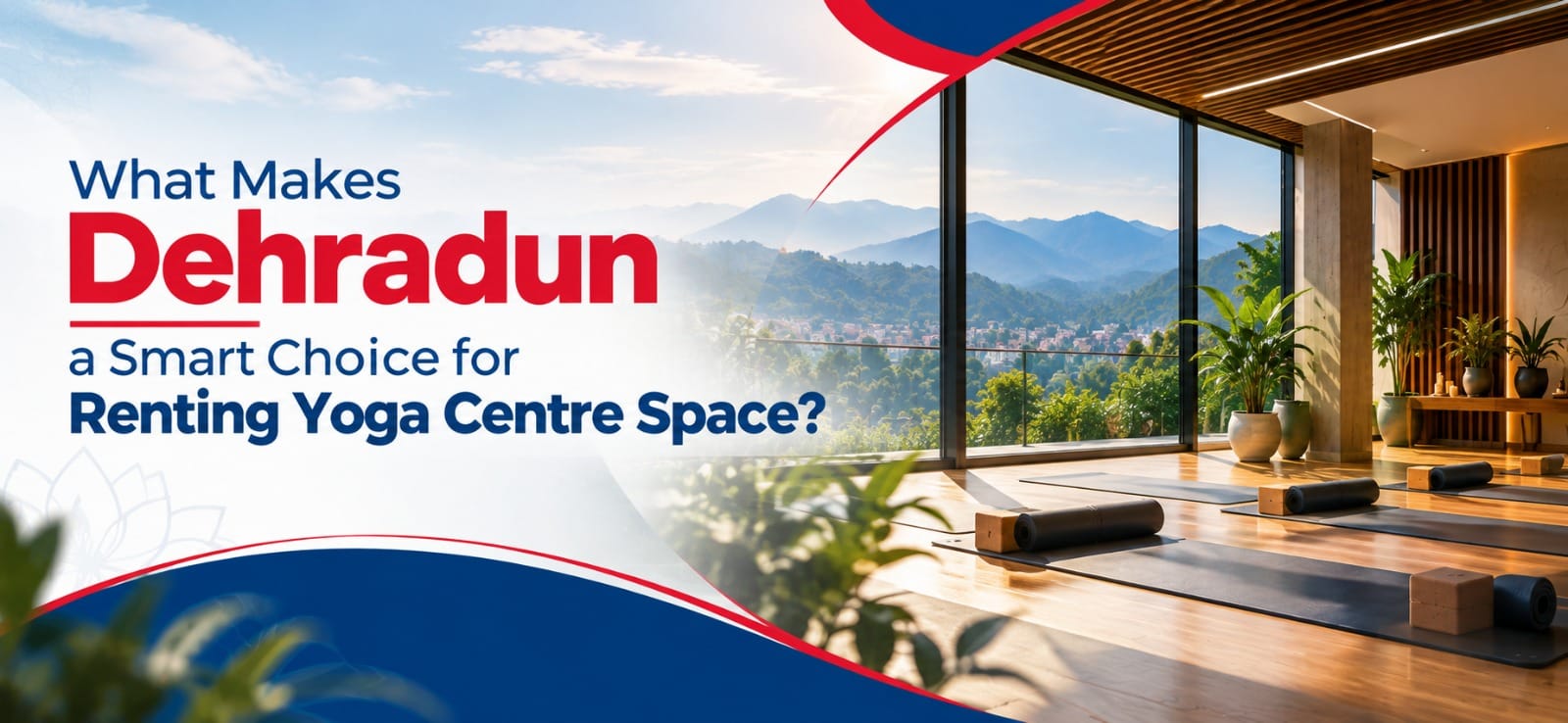 Yoga center space for rent in Dehradun with a suitable location, comfortable environment, and facilities for yoga and wellness activities